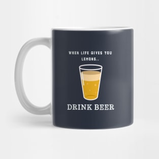 Life Lemons Funny Beer Humor Mug